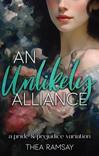 Produktbild: An Unlikely Alliance: A Pride and Prejudice Variation