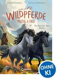 Produktbild: Wildpferde - mutig und frei (Band 6) - Im Revier des B&auml;ren