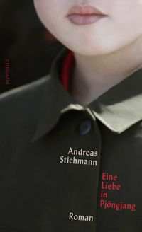 Produktbild: Eine Liebe in Pj&ouml;ngjang
