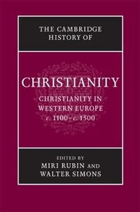 Produktbild: Cambridge History of Christianity: Volume 4, Christianity in Western Europe, c.1100-c.1500