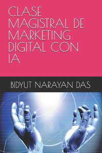 Produktbild: Clase Magistral de Marketing Digital Con Ia