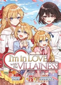 Produktbild: I'm in Love with the Villainess (Light Novel) Vol. 3
