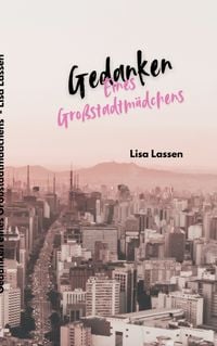 Produktbild: Gedanken eines Gro&szlig;stadtm&auml;dchens