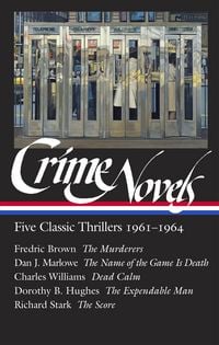 Produktbild: Crime Novels: Five Classic Thrillers 1961-1964 (LOA #370)