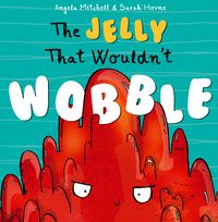Produktbild: The Jelly That Wouldn't Wobble