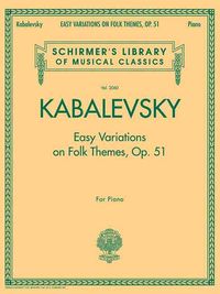 Produktbild: Easy Variations on Folk Themes, Op. 51: Schirmer Library of Classics Volume 2060