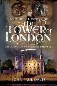 Produktbild: Hidden History of the Tower of London