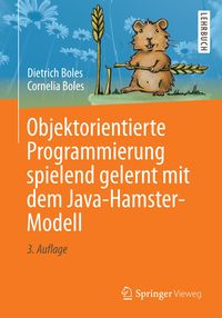 Produktbild: Objektorientierte Programmierung spielend gelernt mit dem Java-Hamster-Modell
