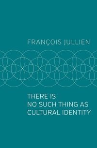 Produktbild: There Is No Such Thing as Cultural Identity