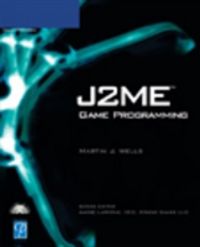 Produktbild: Wells, M: J2ME Game Programming