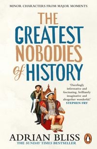 Produktbild: The Greatest Nobodies of History