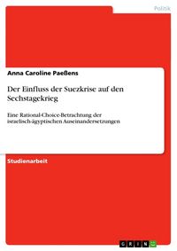 Produktbild: Der Einfluss der Suezkrise auf den Sechstagekrieg