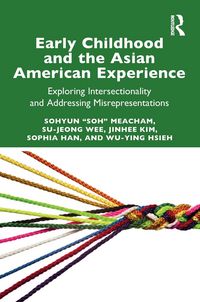 Produktbild: Early Childhood and the Asian American Experience
