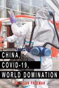 Produktbild: China, Covid-19, World Domination
