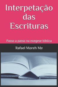 Produktbild: Interpeta&ccedil;&atilde;o das Escrituras: Passo a passo na exegese b&iacute;blica