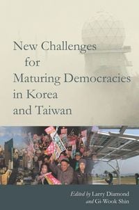 Produktbild: New Challenges for Maturing Democracies in Korea and Taiwan