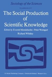 Produktbild: The Social Production of Scientific Knowledge