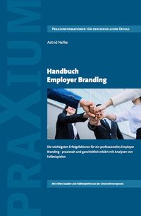 Bild vom Artikel Handbuch Employer Branding vom Autor Astrid Nelke