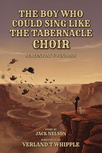 Produktbild: The Boy Who Could Sing Like The Tabernacle Choir