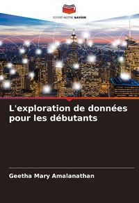 Produktbild: L'exploration de donn&eacute;es pour les d&eacute;butants