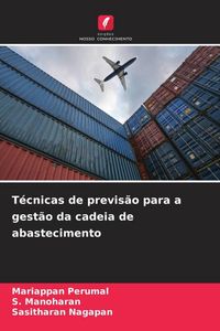 Produktbild: T&eacute;cnicas de previs&atilde;o para a gest&atilde;o da cadeia de abastecimento