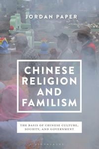 Produktbild: Paper, J: Chinese Religion and Familism