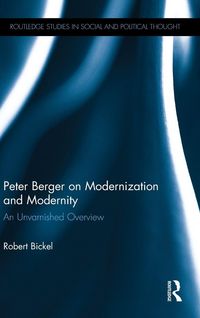 Produktbild: Peter Berger on Modernization and Modernity