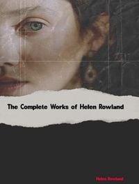 Produktbild: The Complete Works of Helen Rowland