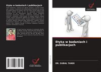 Produktbild: Etyka w badaniach i publikacjach