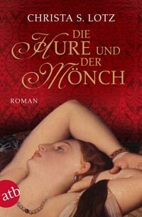 Produktbild: Die Hure und der M&ouml;nch