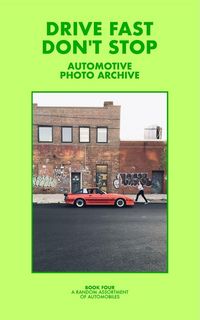 Produktbild: Drive Fast Don't Stop - Book 4