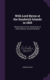 Produktbild: With Lord Byron at the Sandwich Islands in 1825
