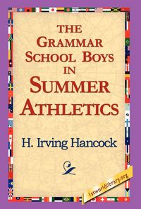 Produktbild: The Grammar School Boys in Summer Athletics