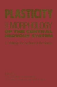 Produktbild: Plasticity and Morphology of the Central Nervous System