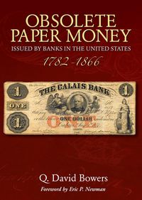 Produktbild: Obsolete Paper Money Issued by Banks in the United States 1782-1866