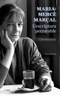 Produktbild: Maria-Merc&egrave; Mar&ccedil;al. L'escriptura permeable