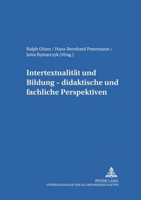 Produktbild: Intertextualit&auml;t und Bildung &ndash; didaktische und fachliche Perspektiven