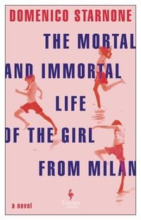 Produktbild: The Mortal and Immortal Life of the Girl from Milan