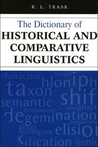 Produktbild: Trask, R: Dictionary of Historical and Comparative Linguisti