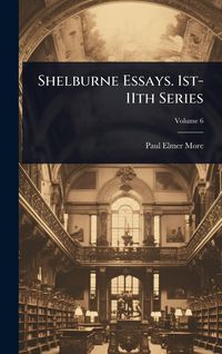 Produktbild: Shelburne Essays. 1st-11th Series