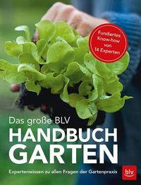 Bild vom Artikel Das große BLV Handbuch Garten vom Autor Wolfram Franke