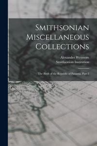 Produktbild: Smithsonian Miscellaneous Collections: The Birds of the Republic of Panama, Part 2