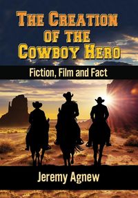 Produktbild: The Creation of the Cowboy Hero