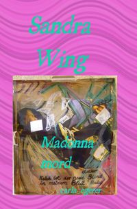 Produktbild: SANDRA WING / Sandra Wing Madonna Mord