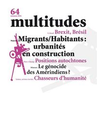 Produktbild: Revue Multitudes ; Migrants/habitants : Urbanite en Construction