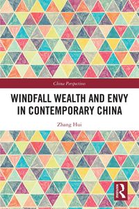 Produktbild: Windfall Wealth and Envy in Contemporary China