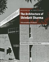 Produktbild: Prakash, V: Architecture of Shivdatt Sharma