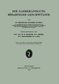 Produktbild: Die Gasbehandlung B&ouml;sartiger Geschw&uuml;lste