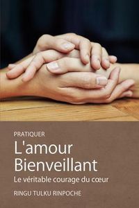 Produktbild: Pratiquer L'amour Bienveillant