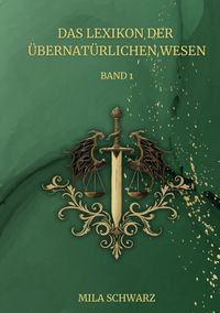Produktbild: Das Lexikon der &Uuml;bernat&uuml;rlichen Wesen